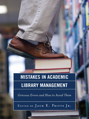 cover image of Mistakes in Academic Library Management